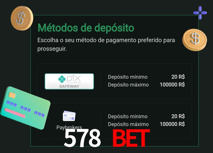 O cassino 578 Bet oferece uma grande variedade de métodos de pagamento