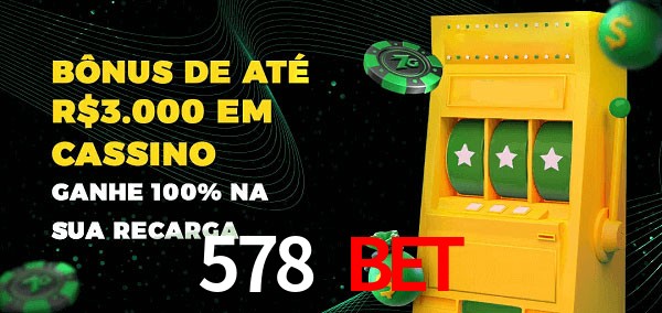578 Bet melhor bônus de depósito