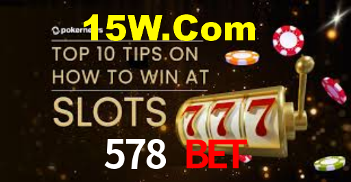 578 Bet,578Bet Win