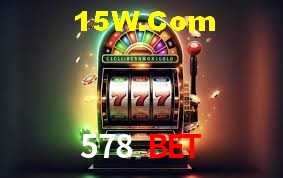 Bonus Features 578 Bet